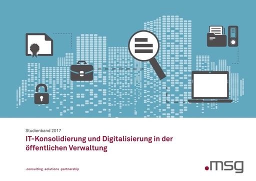 IT-Konsolidierung und Digitalisierung in der öffentlichen Verwaltung