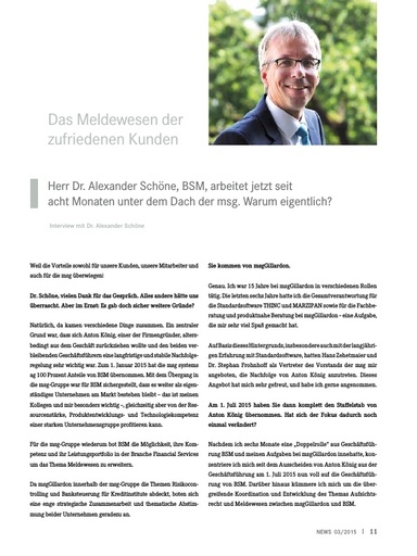 Das Meldewesen der zufriedenen Kunden - Herr Dr. Alexander Schöne, BSM, arbeitet jetzt seit acht Monaten unter dem Dach der msg. Warum eigentlich?